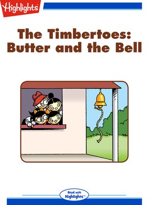 cover image of The Timbertoes: Butter and the Bell
